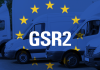 Transport operators should prepare for expansion of vehicle safety legislation